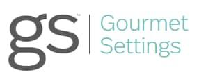 Gourmet Settings