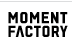 Moment Factory